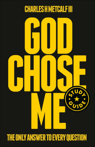 God Chose Me Study Guide