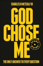 God Chose Me Study Guide