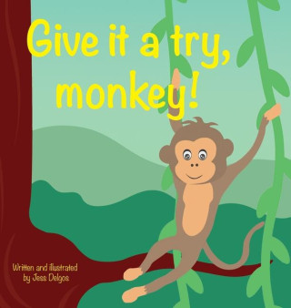 Give it a try, monkey!