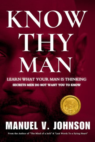 Know Thy Man