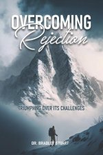 Overcoming Rejection