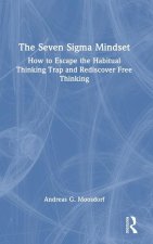 The Seven Sigma Mindset