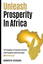 Unleash Prosperity In Africa