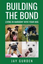 Building the Bond
