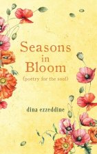 seasons in bloom
