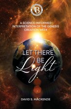 Let There Be Light
