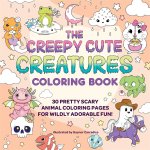 The Creepy Cute Creatures Coloring Book