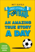 365 Amazing True Football Stories