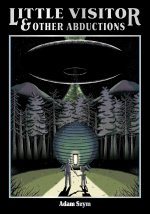 Little Visitors & Other Abductions