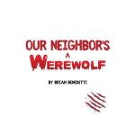 Our Neighbor's a Wearwolf