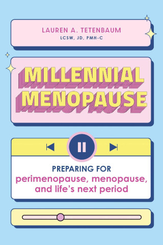 Millennial Menopause