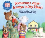 Sometimes Apart, Always in My Heart