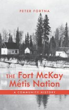 The Fort McKay Métis Nation