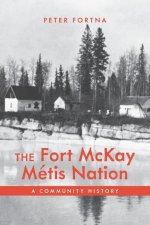The Fort McKay Métis Nation