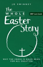 BRF Lent Book: The Whole Easter Story