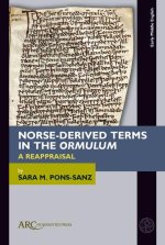 Norse-Derived Terms in the Ormulum