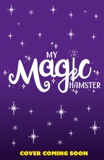 My Magic Hamster: Hide and Squeak