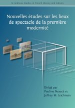 Nouvelles études sur les lieux de spectacle de la premi?re modernité