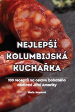 NEJLEP?Í KOLUMBIJSKÁ KUCHA?KA