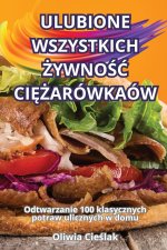 ULUBIONE WSZYSTKICH ?YWNO?? CI??ARÓWKAÓW