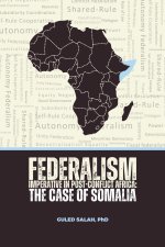 Federalism Imperative in Post-Conflict Africa
