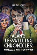 Alan's Lesswilling Chronicles
