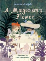 A Magician's Flower