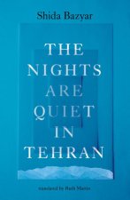The Nights Are Quiet in Tehran