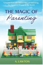The Magic of Parenting