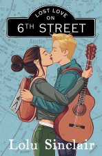 Lost Love on 6th Street