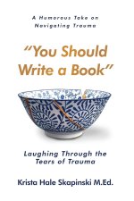 You Should Write a Book