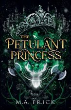 The Petulant Princess