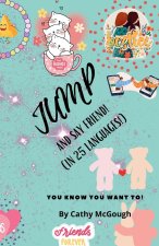 Jump and Say Friend!