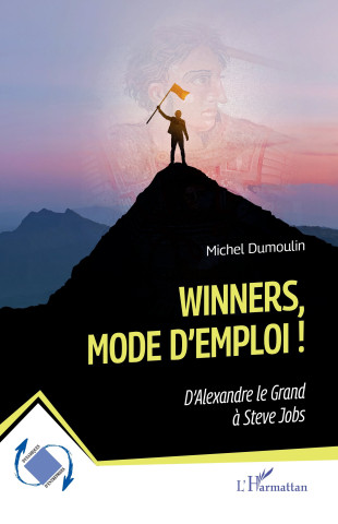 Winners, mode d?emploi !