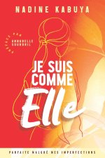 Je suis comme ELLE