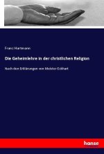 Die Geheimlehre in der christlichen Religion