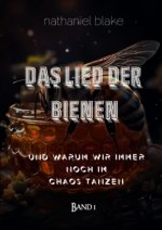 Das Lied der Bienen
