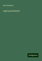 Zopf und Schwert