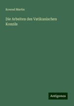 Die Arbeiten des Vatikanischen Konzils