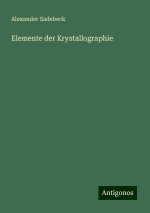 Elemente der Krystallographie