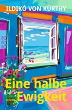 Eine halbe Ewigkeit