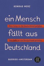 Ein Mensch fällt aus Deutschland