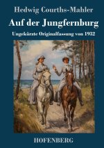 Auf der Jungfernburg