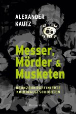 Messer, Mörder & Musketen