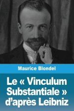 Le  Vinculum Substantiale  d'apr?s Leibniz