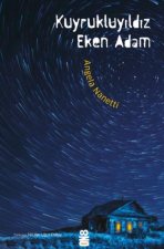Kuyrukluyildiz Eken Adam