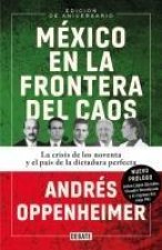 México En La Frontera del Caos (NVA Edic) / Mexico: On the Edge of Chaos