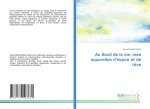 Au Seuil de la vie, mes aquarelles d'espoir et de r?ve