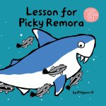 Lesson for Picky Remora