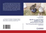 Ajwain as natural feed additive on the performance of quail